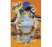 Dat's Love: Black Britain Writing Back: 13