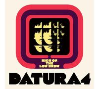 Datura4 - High On The Low Brow