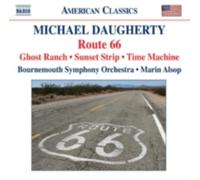 DAUGHERTY/BOURNEMOUTH SYMPHONY ORCH/ALSOP: ROUTE 66: TIME MACHINE/GHOST RAN - CD