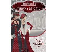 Daughter Christmas Card****Art Deco Design***9 X 6 INCHES***