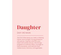 Daughter: Defined: Blank Lined Journal for Memories, Thoughts, and Love