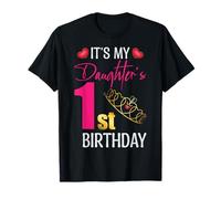 Daughter First Birthday Celebrate Parents Family Party Fun T-Shirt