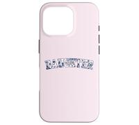 Daughter Floral Varsity Tiny Blue French Toile Text Case for iPhone 16 Pro