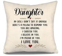 Daughter Gift from Mum Dad In Case I Don't Say It Enough Here's A Pillow To Remind You You Are Amazing I Cherish You I Believe In You I Love You Cushion Cover for Daughter Birthday