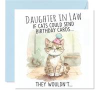 Daughter in Law Birthday Card - If Cats Could Give Cards - Happy Birthday Card for Daughter in Law from Father Dad Mother Mum, 145mm sassy cat illustration Bday Greeting Cards