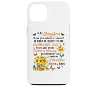 Daughter Laugh Love Live Believe in Yourself Sunflower Quote Case for iPhone 13