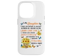 Daughter Laugh Love Live Believe in Yourself Sunflower Quote Case for iPhone 14 Pro