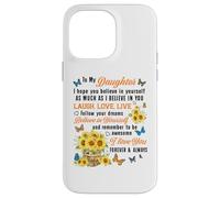 Daughter Laugh Love Live Believe in Yourself Sunflower Quote Case for iPhone 14 Pro Max