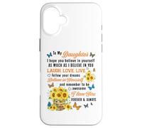 Daughter Laugh Love Live Believe in Yourself Sunflower Quote Case for iPhone 16 Plus