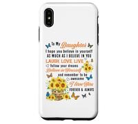 Daughter Laugh Love Live Believe in Yourself Sunflower Quote Case for iPhone XS Max