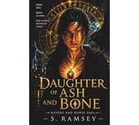 Daughter of Ash and Bone (Ravens and Runes Saga)