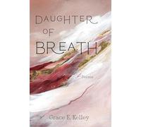 Daughter of Breath: Poems