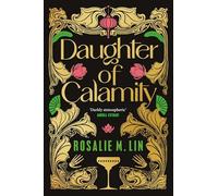 Daughter of Calamity: A gripping, darkly seductive fantasy set in Jazz Age Shanghai