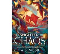 Daughter of Chaos: A Dark Pantheon Novel: 1 (Dark Pantheon Trilogy)
