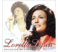 Daughter of Country by Loretta Lynn (2001-07-23)