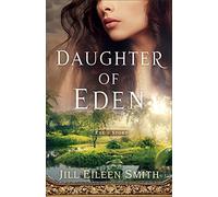 Daughter of Eden: Eve's Story (Daughters of the Promised Land)