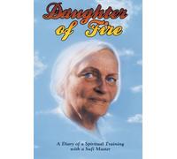 Daughter of Fire: A Diary of a Spiritual Training with - Paperback NEW Tweedie,