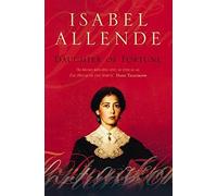 Daughter of Fortune by Allende, Isabel Published by Harper Perennial (2008)