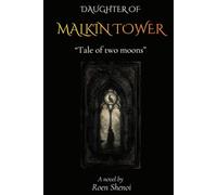 Daughter of Malkin Tower: A Tale of Two Moons
