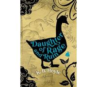 Daughter of Rage and Ruin (Fairytale Collection)