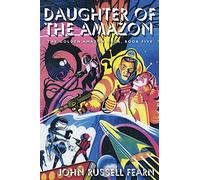 Daughter of the Amazon: The Golden Amazon Saga, Book Five