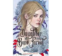 Daughter of the Bone Forest: 1 (Witch Hall Duology, 1)