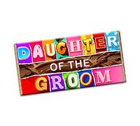 Daughter of the Groom Chocolate Bar Wrapper Novelty Gift present for Wedding Marriage New year (#1394) (with chocolate bar)