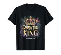 Daughter of the King 2 Corinthians 6:18 Christian Faith T-Shirt