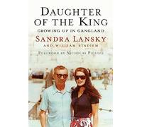 Daughter of the King: Growing Up in Gangland