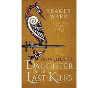 Daughter of the Last King (Conquest)