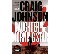 Daughter of the Morning Star (Longmire Mysteries, 17)