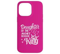 Daughter Of The Most High King Christian Religious Case for iPhone 14 Pro Max