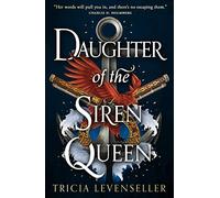 Daughter of the Siren Queen: (Daughter of the Pirate King)
