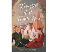 Daughter of the White Rose