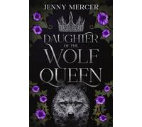 Daughter of the Wolf Queen (House of the Wolf Queen)