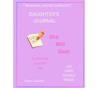 Daughter's Journal: Lined Notebook for Daily Thoughts and Reflection