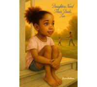Daughters Need Their Dads, Too