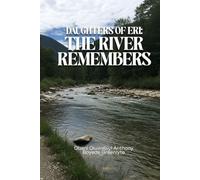 DAUGHTERS OF ERI: The River Remembers: A Mythic African Stage Play of Ancestral Memory, Sacred Rivers, and Feminine Power