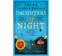Daughters of Night: A Compulsive Historical Mystery from the Bestselling Author of The Square of Sevens