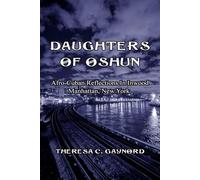 Daughters of Oshun: Afro-Cuban Reflections in Inwood, Manhattan, New York