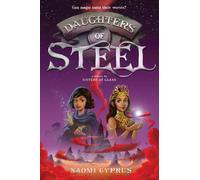 Daughters of Steel: 2 (Sisters of Glass)