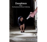 Daughters: The Heartbreak of Human Trafficking: 1