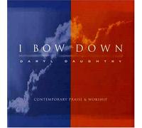 Daughtry, Daryl - I Bow Down