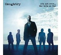 DAUGHTRY - It's Not Over: Hits So Far