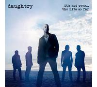 Daughtry : It's Not Over...: The Hits So Far CD (2016) NEW Amazing Value