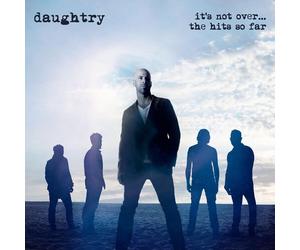 Daughtry : It's Not Over...: The Hits So Far CD (2016) NEW Amazing Value