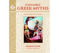 D'Aulaires' Greek Myths Student Guide Leigh Lowe Cheryl Lowe