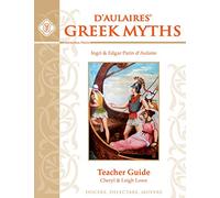 D'Aulaires' Greek Myths, Teacher Guide Leigh Lowe Cheryl Lowe