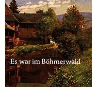 Daum - Es War Im Böhmerwald