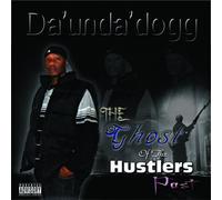 Da'unda'dogg - The Ghost Of The Hustlers Past (X)